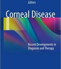 corneal disease: recent developments in diagnosis and therapy