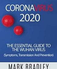 coronavirus 2020: the essential guide to the wuhan virus