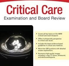 Critical Care Examination and Board Review