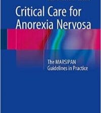 Critical Care for Anorexia Nervosa: The MARSIPAN Guidelines in Practice
