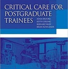 Critical Care for Postgraduate Trainees