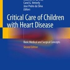 Critical Care of Children with Heart Disease: Basic Medical and Surgical Concepts