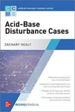 critical concept mastery series: acid base disturbance cases 1st edition