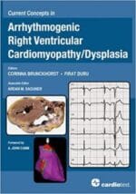 current concepts in arrhythmogenic right ventricular cardiomyopathy / dysplasia 1st edition