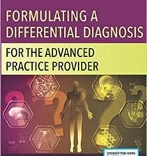 formulating a differential diagnosis for the advanced practice provider, 2nd edition (november 2017 release)