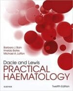 dacie and lewis practical haematology e book: expert consult: online and print 12th edition