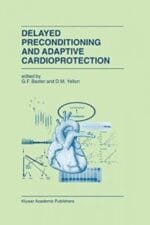Delayed Preconditioning and Adaptive Cardioprotection