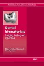 Dental Biomaterials – Imaging, Testing and Modelling