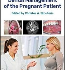 Dental Management of the Pregnant Patient 1st Edition