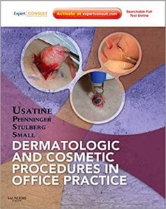 Dermatologic and Cosmetic Procedures in Office Practice: Expert Consult – Online and Print 1st Edition