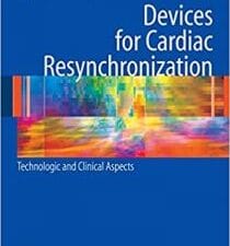 Devices for Cardiac Resynchronization: Technologic and Clinical Aspects