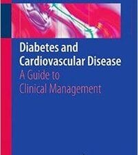 Diabetes and Cardiovascular Disease: A Guide to Clinical Management