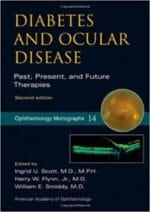 Diabetes and Ocular Disease: Past, Present, and Future Therapies Edition 2