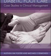 Diabetic Foot Care: Case Studies in Clinical Management