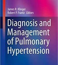 Diagnosis and Management of Pulmonary Hypertension
