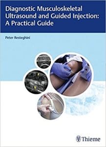 diagnostic musculoskeletal ultrasound and guided injection: a practical guide 1st edition