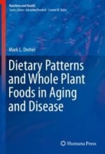 dietary patterns and whole plant foods in aging and disease