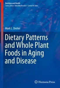 dietary patterns and whole plant foods in aging and disease