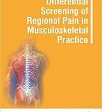 differential screening of regional pain in musculoskeletal practice
