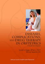 diseases, complications, and drug therapy in obstetrics: a guide for clinicians 1st edition