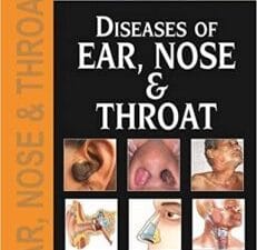 Diseases of Ear, Nose and Throat: Head and Neck Surgery 1st Edition