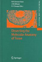 dissecting the molecular anatomy of tissue