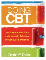 doing cbt: a comprehensive guide to working with behaviors, thoughts, and emotions