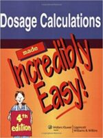 dosage calculations made incredibly easy! 4th edition
