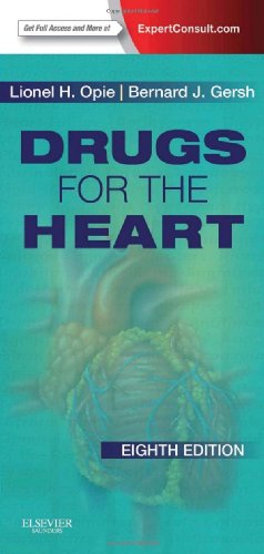 drugs for the heart: expert consult – online and print 8th edition