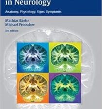 Duus’ Topical Diagnosis in Neurology: Anatomy – Physiology – Signs – Symptoms (Repost)