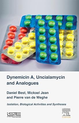 dynemicin a, uncialamycin and analogues 1st edition
