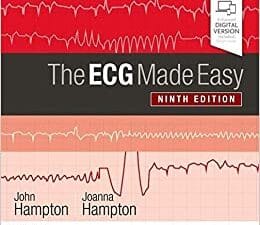 The ECG Made Easy – 9th Edition (May 2019 Release)