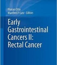 early gastrointestinal cancers ii: rectal cancer