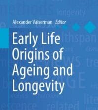 early life origins of ageing and longevity