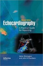 Echocardiography: A Practical Guide for Reporting, Second Edition 2nd Edition