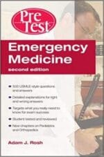 Emergency Medicine PreTest Self-Assessment and Review, Second Edition (PreTest Clinical Medicine) 2nd Edition