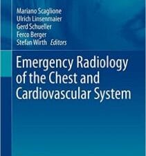 Emergency Radiology of the Chest and Cardiovascular System