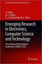 emerging research in electronics, computer science and technology: proceedings of international conference, icerect 2018