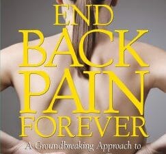 end back pain forever: a groundbreaking approach to eliminate your suffering
