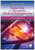 Endocrine and Metabolic Medical Emergencies: A Clinician’s Guide