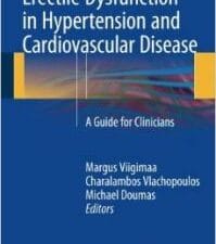 Erectile Dysfunction in Hypertension and Cardiovascular Disease: A Guide for Clinicians