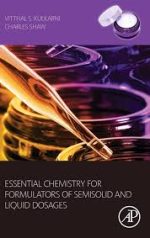 essential chemistry for formulators of semisolid and liquid dosages 1st edition