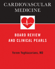 Essential Facts in Cardiovascular Medicine : Board Review and Clinical Pearls