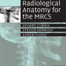 Essential Radiological Anatomy for the MRCS