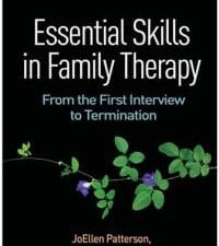 essential skills in family therapy : from the first interview to termination, third edition