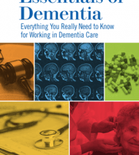 essentials of dementia : everything you really need to know for working in dementia care