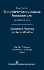 essentials of neuropsychological assessment: treatment planning for rehabilitation (2nd edition)