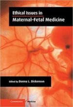 ethical issues in maternal fetal medicine