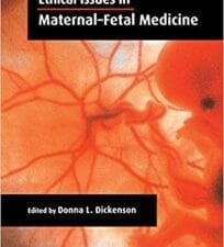 ethical issues in maternal fetal medicine