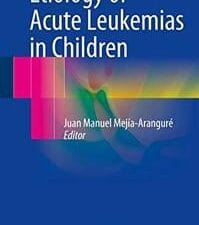 Etiology of Acute Leukemias in Children
